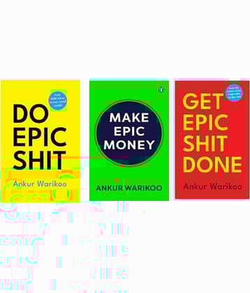 ( Combo Of 3 Pack ) Get Epic Shit & Make Epis Money & Do Epic Shit , English , Paperback , By Ankur Warikoo