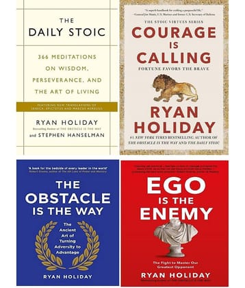 Ryan Holiday 4 Books Set: Daily Stoic, Courage Is Calling, Obstacle Is The Way and Ego Is The Enemy (English, Paperback)