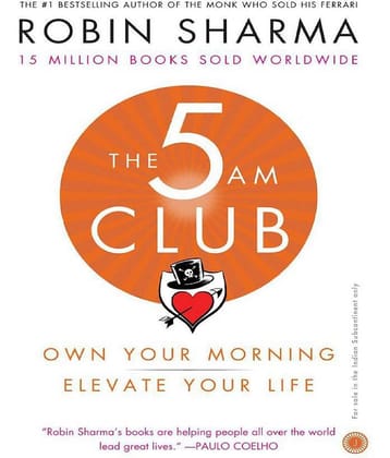 The 5 AM Club: Own Your Morning, Elevate Your Life