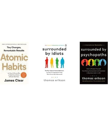 ( Combo of 3 Books ) Atomic Habits & Surrounded by Idiots & Surrounded by Psychopaths Paperback Book By James Clear , Thomas Erikson
