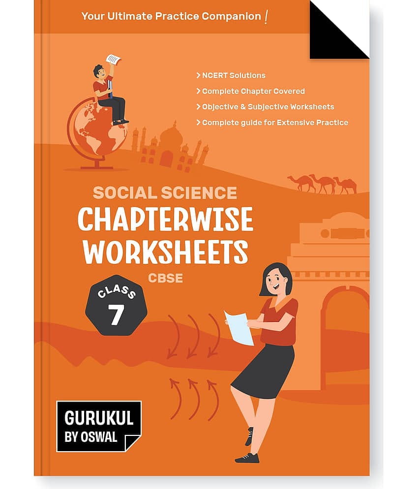 Gurukul Social Science Chapterwise Worksheets for CBSE Class 7 Exam 2024- NCERT Solutions, Objective & Subjective Questions, Latest Syllabus Covered
