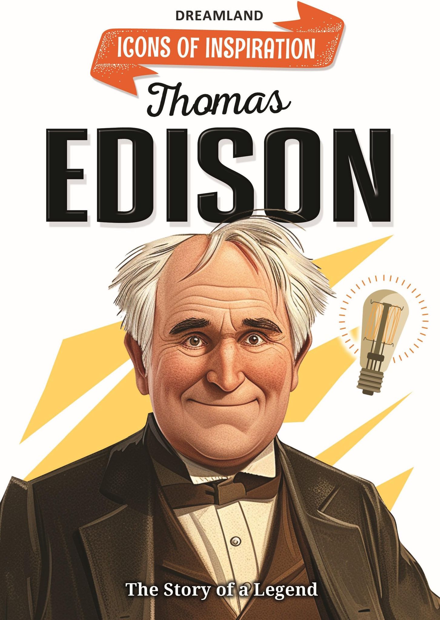 Thomas Edison Icons of Inspiration Illustrated Biography for Kids Age 6 12 Years [Paperback] Dreamland Publications