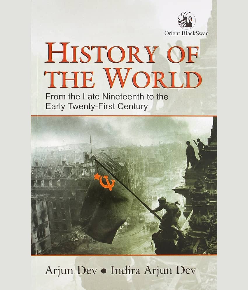 History of the World: From the Late Nineteenth to the Early Twenty-First Century
