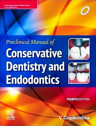 Preclinical Manual of Conservative Dentistry and Endodontics, 4ed