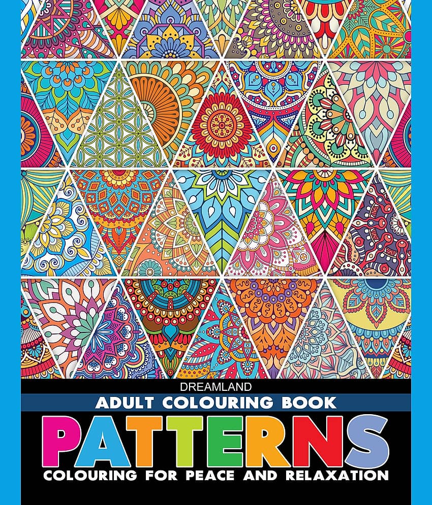 Patterns- Colouring Book for Adults - Colouring Books for Peace and Relaxation Book