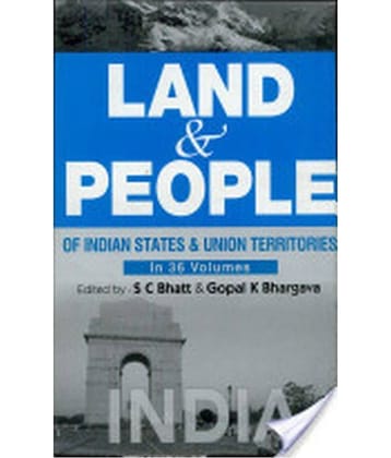 Land And People of Indian States & Union Territories (India), Vol1