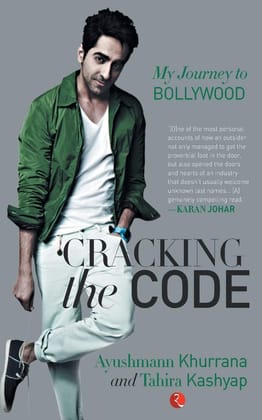 Cracking the Code: My Journey in Bollywood Cracking the Code: My Journey in Bollywood