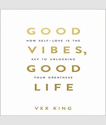 Good Vibes, Good Life
