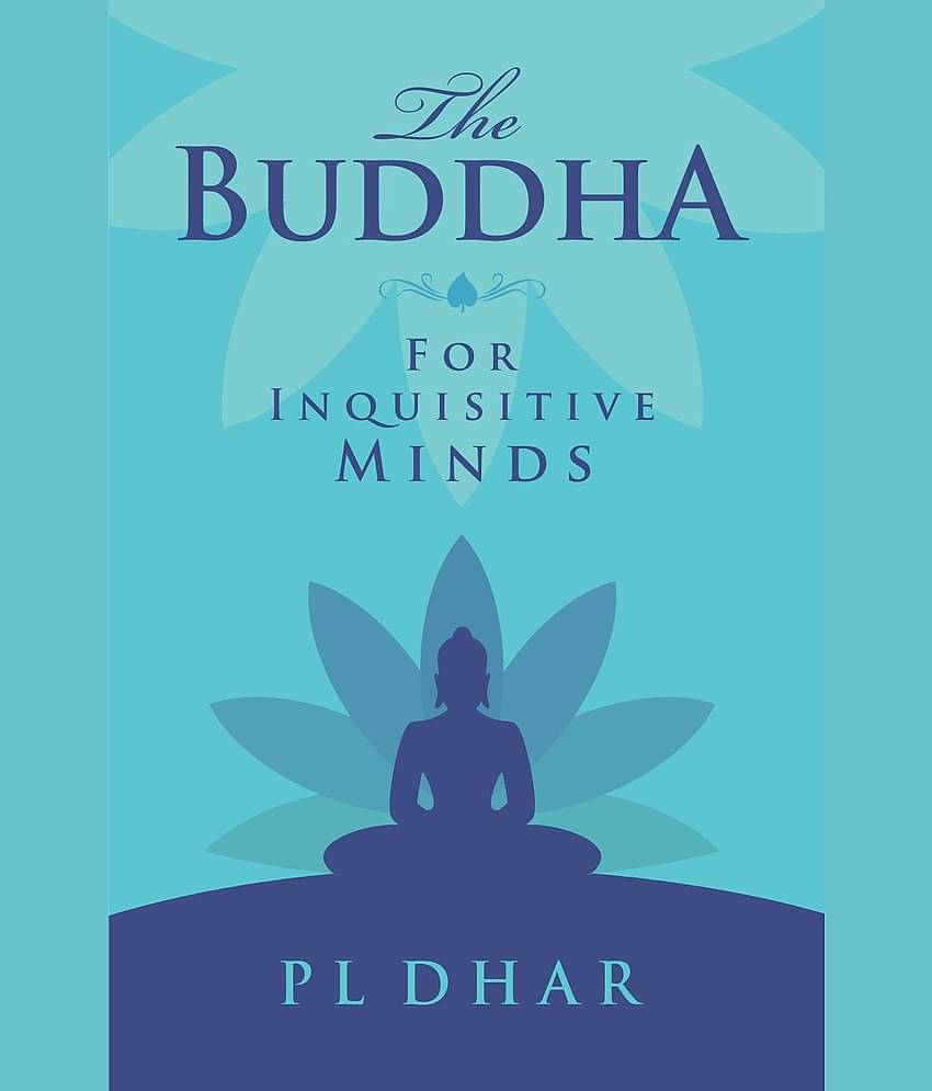 The Buddha for Inquisitive Minds