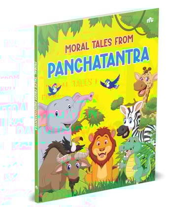 Moral Tales From PANCHATANTRA Moral Tales From PANCHATANTRA