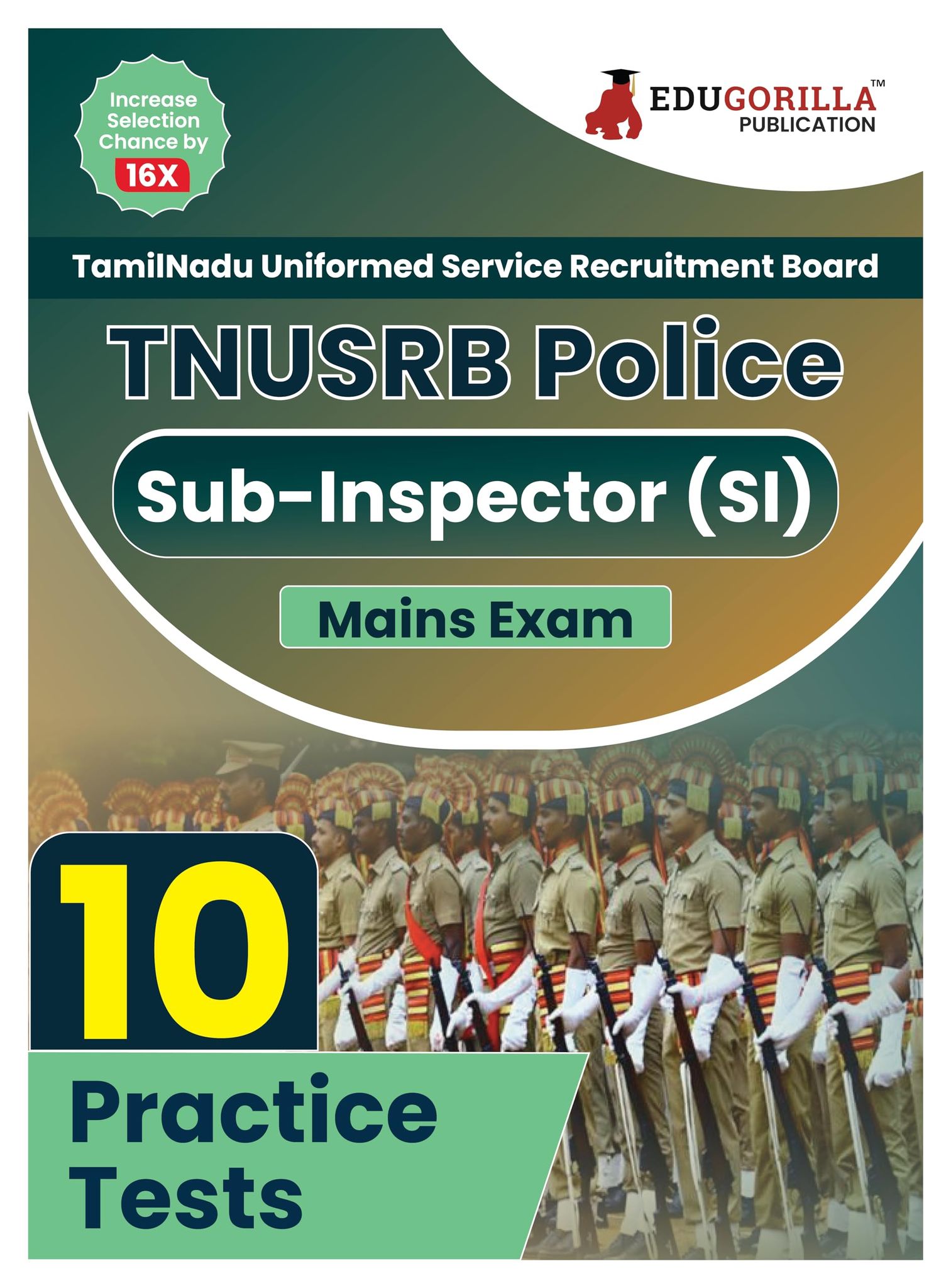 TNUSRB Police Sub-Inspector (SI) Exam Book 2024 - 10 Practice Tests (1400 Solved Objective Questions) with Free Access To Online Tests EduGorilla Prep Experts and EduGorilla Community Pvt. Ltd.