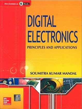Digital Electronics: Principles and Applications Digital Electronics: Principles and Applications