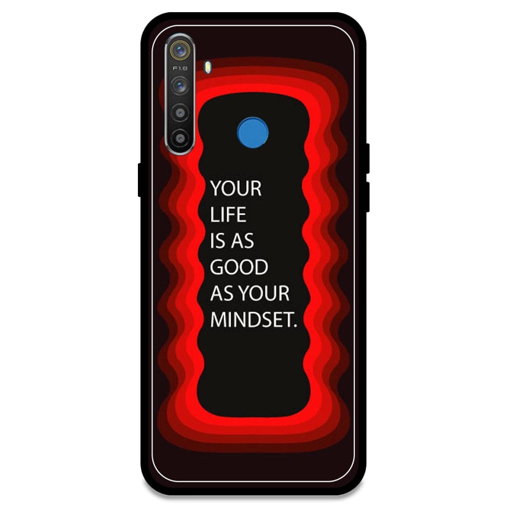 'Your Life Is As Good As Your Mindset' - Red Glossy Metal Silicone Case For Realme Models-Realme 5
