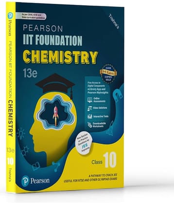 Pearson IIT Foundation' 25 Chemistry Class 10 | For JEE, NTSE & Olympiad Exams |As per CBSE, ICSE & State Curriculums | Free Access to 10 Online Assessments, 46 Video Solutions & Interactive Tests via Pearson MyInsights & elibrary | 13th edition