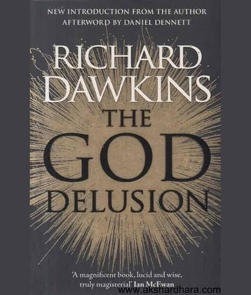The God Delusion: 10th Anniversary Edition [Paperback] Dawkins, Richard Paperback