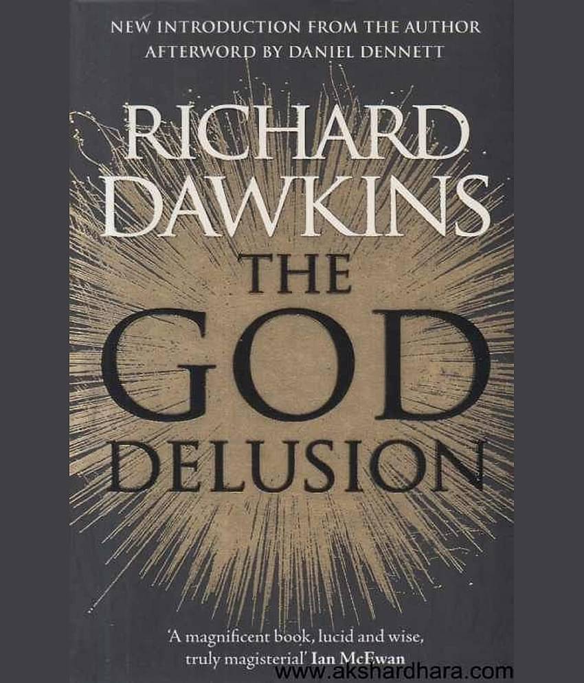 The God Delusion: 10th Anniversary Edition [Paperback] Dawkins, Richard Paperback
