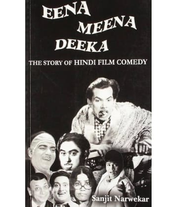 Eena Meena Deeka: The Story of Hindi Film Comedy
