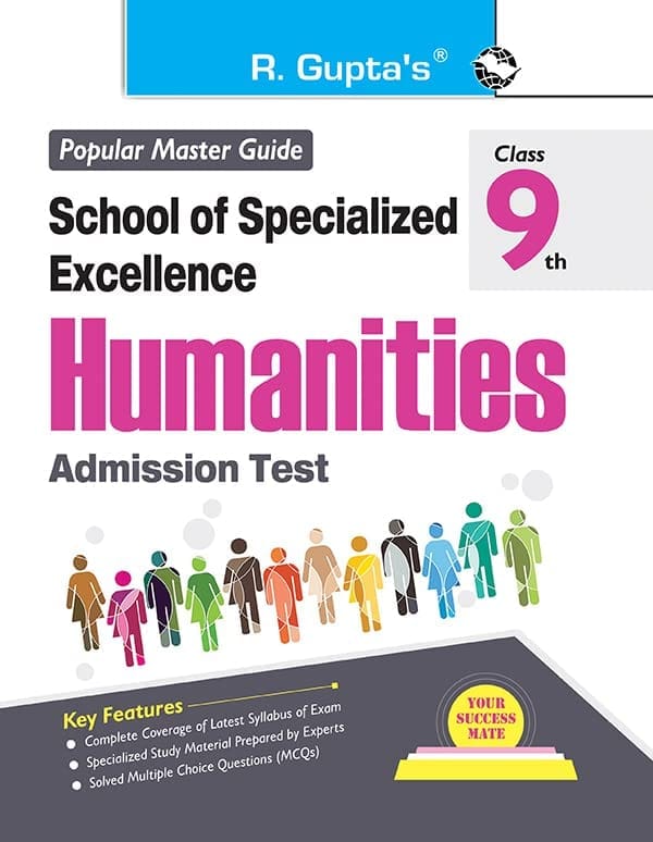 School of Specialized Excellence ' HUMANITIES (Class 9th) Admission Test Guide [Paperback] [Nov 09, 2024] RPH Editorial Board