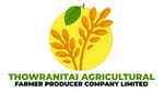 Thowranitai Agricultural Farmer Producer Company Limited Thowranitai Agricultural Farmer Producer Company Limited