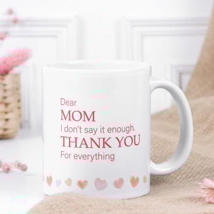 Appreciation Mug for Mom Appreciation Mug for Mom