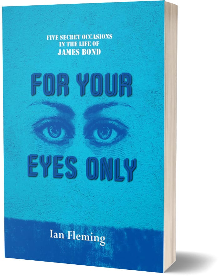 For Your Eyes Only - Ian Fleming