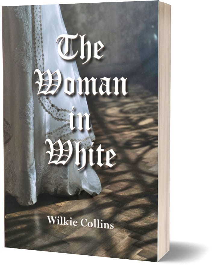 The Woman in White - Wilkie Collins