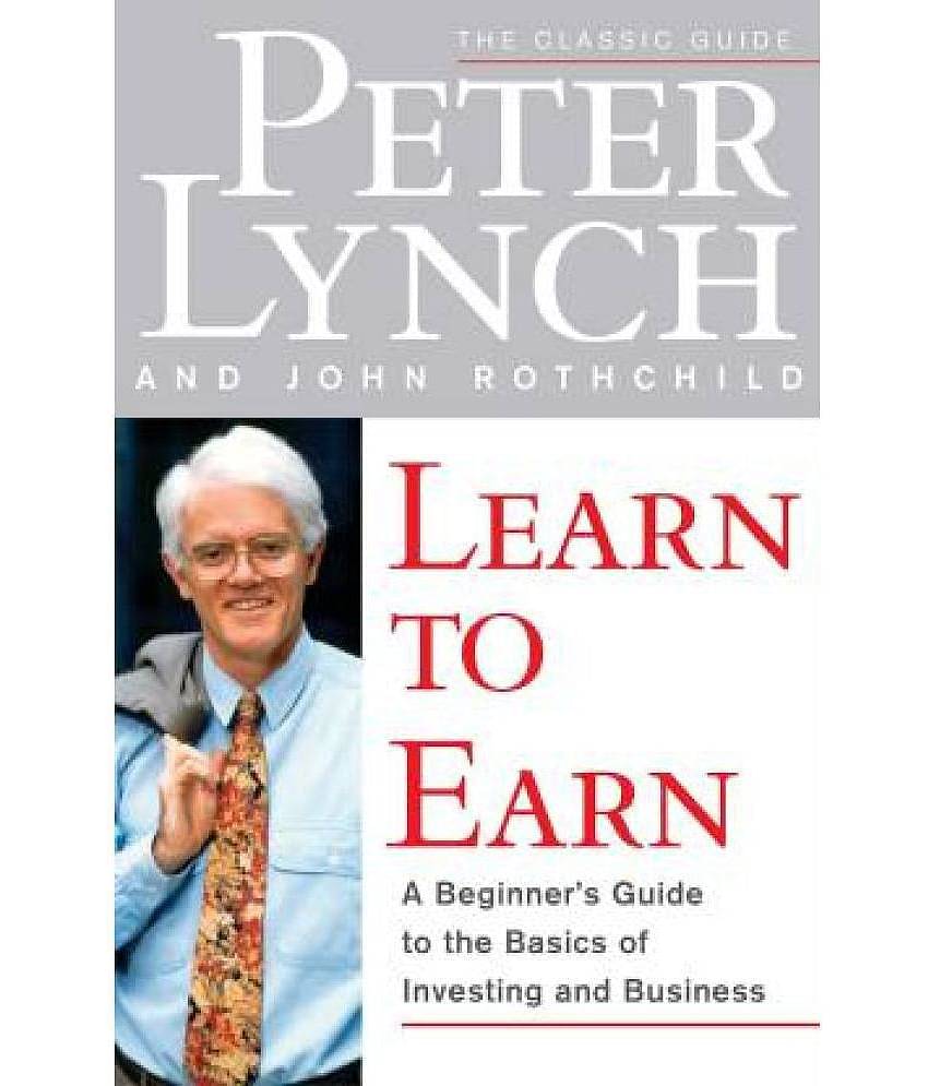 Learn to Earn by Peter Lynch and John Rothchild (English, Paperback)