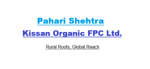 Pahari Shehtra Kissan Organic FPC Ltd