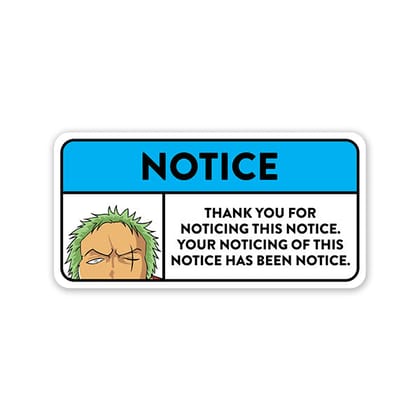Notice Car Sticker