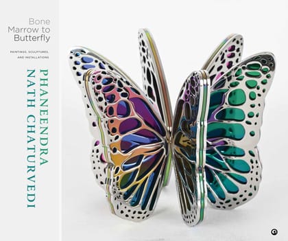 Bone Marrow to Butterfly: Paintings, Sculptures, and Installations