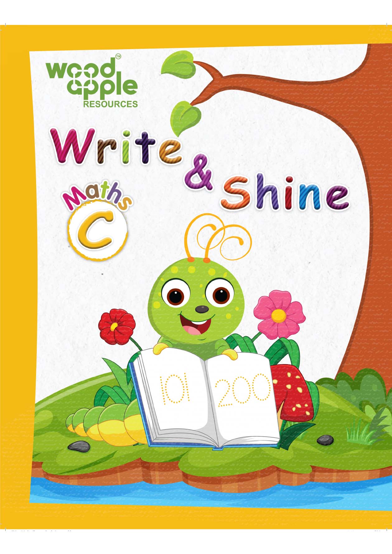 Write & Shine C Maths | Workbook for Kids (Ages 5–7) | NEP Based | Number Writing 1–200, Before–After–Between, Greater–Less–Equal, Addition & Subtraction, Days & Months | Tracing & Practice Book