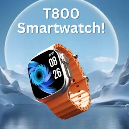 T800 Bluetooth Smartwatch with Fitness Tracker & Health Monitoring for Android/iOS
