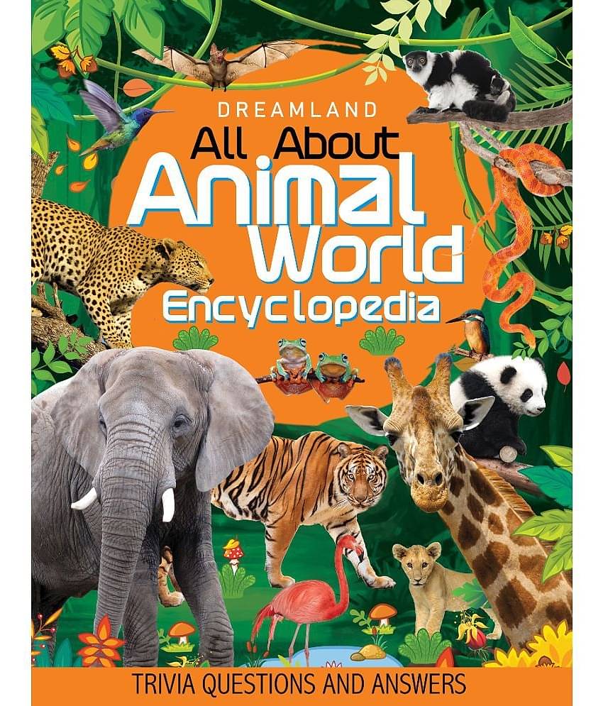 Animal World Children Encyclopedia for Age 5 - 15 Years- All About Trivia Questions and Answers  - Reference Book
