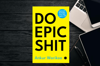 Do Epic Shit by Ankur Warikoo - Empowering National Bestseller