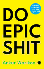 Do Epic Shit by Ankur Warikoo - Empowering National Bestseller