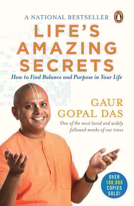 Life's Amazing Secrets - Find Balance and Purpose with Gaur Gopal Das Life's Amazing Secrets - Find Balance and Purpose with Gaur Gopal Das