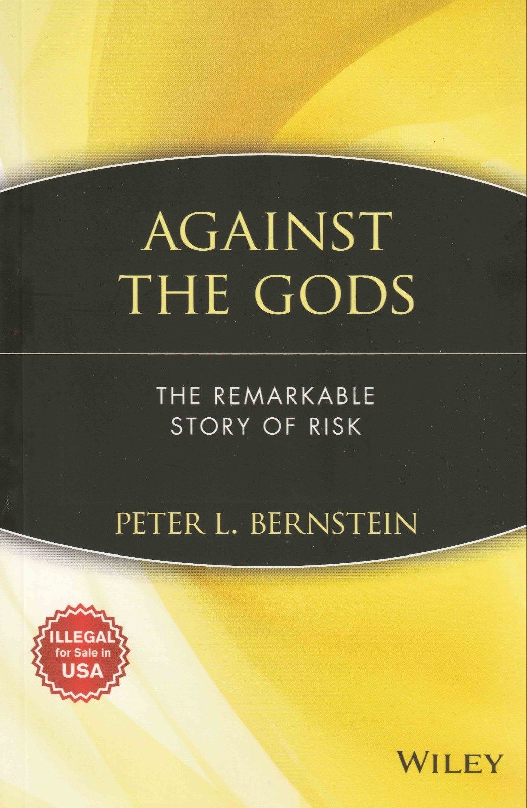 Against the Gods: The Remarkable Story of Risk
