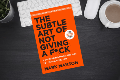 The Subtle Art of Not Giving a F*ck by Mark Manson - #1 New York Times Bestseller