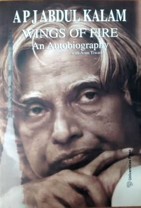 APJ Abdul Kalam: Wings of Fire - An Autobiography with Arun Tiwari