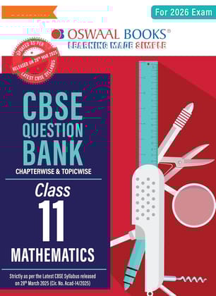 Oswaal CBSE Question Bank Class 11 Mathematics For 2026 Exam Paperback  3 April 2025 [Paperback] Oswaal Books And Learning Private Limited