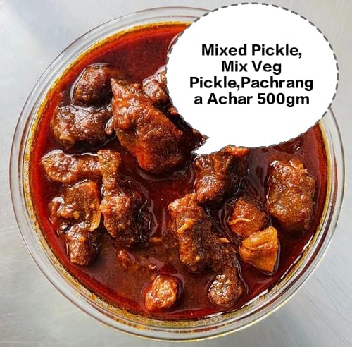 Mixed Pickle, Mix Veg Pickle, Pachranga Achar, Punjabi Mixed Achar, Spicy Vegetable Pickle 500gm