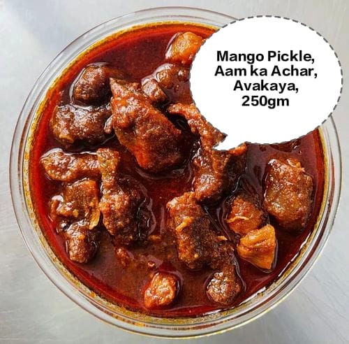 Mango Pickle, Aam ka Achar, Avakaya, Maanga Oorugai, Keri ka Achar 250gm