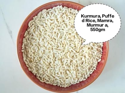 Kurmura, Murmura, Mamra, Puffed Rice, Porri 550gm