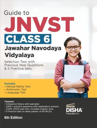 Guide to JNVST Class 6 Jawahar Navodaya Vidyalaya Selection Test with Previous Year Questions & 5 Practice Sets 6th Edition