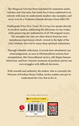 The Living Gita: Mastering the Difficult Art of Becoming Good in Everyday Life