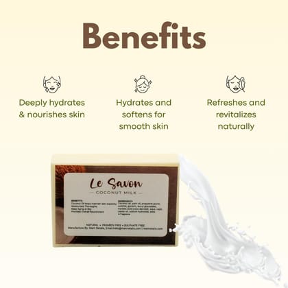 Le Savon Coconut Milk - 100% Natural, Paraben Free, Sulphate Free Le Savon Coconut Milk - 100% Natural, Paraben Free, Sulphate Free