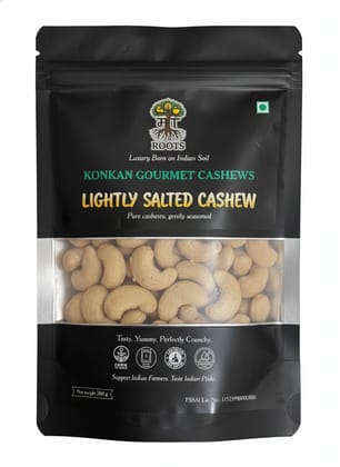 Maa Roots Salted Cashews 200g | Lightly Salted Konkan Cashews | Premium Whole Kaju | Classic, Clean & Crunchy Snack