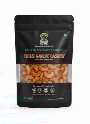 Maa Roots Chilli Garlic Cashews 200g | Spicy Garlic Flavoured Konkan Cashews | Premium Whole Kaju | Bold & Savoury Healthy Snack