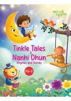 Tinkle Tales & Nanhi Dhun KG 2 Book | Rhymes & Stories Book for Kids | 5 - 7 Years | 12+ stories | KG 2 Rhymes & Short Moral Stories | Colourful Kids Storybook | Reading Book for Children