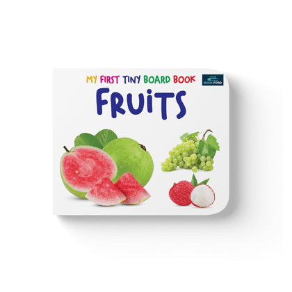 My First Tiny Board Book Fruits Board Book